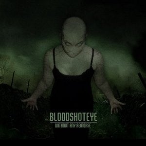 Image of BLOODSHOTEYE - Without Any Remorse CD & An Unrelenting Assault CD + bonus CD