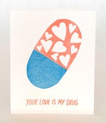 Image of Your Love Is My Drug card