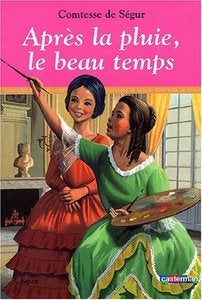 Image of LIVRE "APRÈS LA PLUIE, LE BEAU TEMPS" DE LA COMTESSE DE SÉGUR REF.644