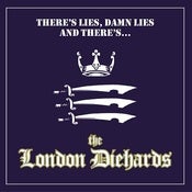 Image of LONDON DIEHARDS - There's Lies, Damn Lies and There's The London Diehards 12" LP Collector's 3-Pack