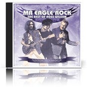 Image of Mr Eagle Rock - The Best of Ross Wilson (CD)