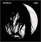 Image of No Balls "Less" LP