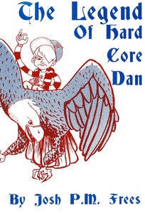 Image of The Legend of Hardcore Dan