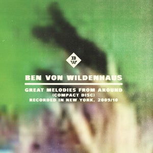 Image of Ben von Wildenhaus: Great Melodies From Around (CD)