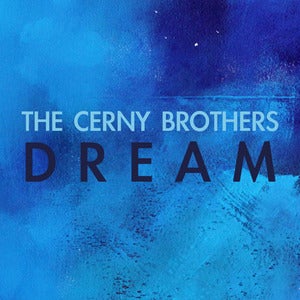 Image of The Cerny Brothers "Dream" CD (2011)