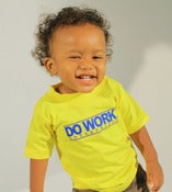 Image of DO WORK. Toddlers Tee (Yellow)