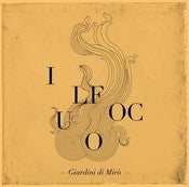 Image of Giardini di Mirò - Il Fuoco