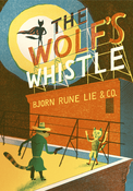 Image of The Wolf's Whistle
