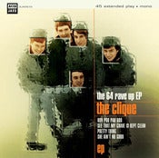 Image of The Clique - The 64 Rave Up (7" Vinyl)