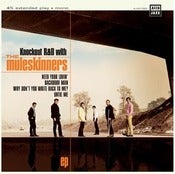 Image of The Muleskinners - Knockout R&B With... (7" Vinyl)