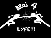 Image of Bro's 4 Lyfe Shirt (Discounted Bro Pack available)