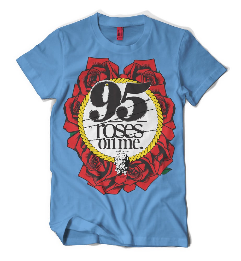 Image of 95 Roses On Me | Tee