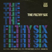 Image of The Filthy Six - The Filthy Six (12" Vinyl)