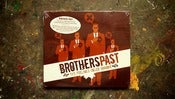 Image of Brothers Past (This Feeling's Called Goodbye)