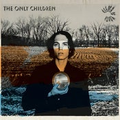 Image of The Only Children - Keeper of Youth  (Josh Berwanger of The Anniversary) 