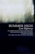 Image of Bummer High - Lost Highway GB-003