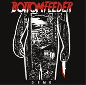 Image of BOTTOMFEEDER "demo" 7"