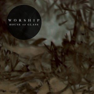 Image of Worship - 'House Of Glass' Single - Transparent 7" - Limited To 300 Copies (KMRLP005)