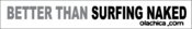 Image of Better Than Surfing Naked Sticker