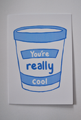 Image of You're Really Cool