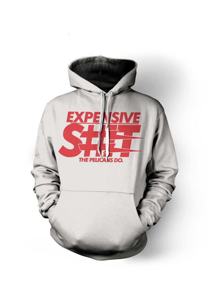 Image of Expensive S#it | Hoody