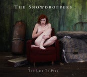 Image of Too Late To Pray (CD)