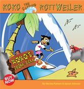Image of Koko The Surfing Rottweiler: Koko's Show & Tell