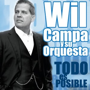 Image of Todo es Posible - Wil Campa - 2010