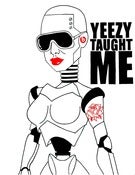 Image of 'Yeezy Taught Me' By Timothy Eugene