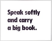 Image of Speak Softly (print)