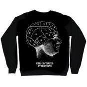 Image of PERSPECTIVE IS EVERYTHING - PHRENOLOGY crew neck sweater