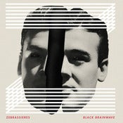 Image of Zebrassieres - Black Brainwave 10" /500