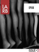 Image of Los Angeles Review of Books - Issue 2 - [Epub Edition]