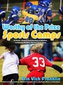 Image of Worthy of the Prize Sports Camps Manual