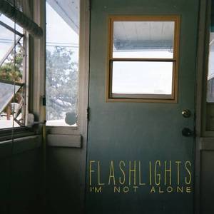 Image of FLASHLIGHTS "I'm Not Alone" vinyl LP