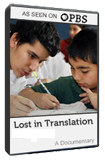 Image of Lost in Translation: Latinos, Schools & Society (DVD / 56 min)
