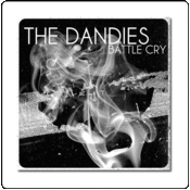 Image of The Dandies - Battle Cry (CD/7")