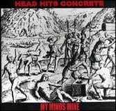 Image of My Minds Mine/Head Hits Concrete-split 10" 