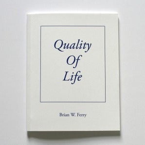 Image of Quality of Life - Brian W. Ferry