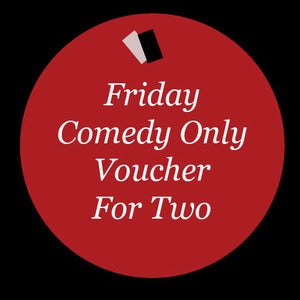 Image of Friday Comedy Only Voucher For Two
