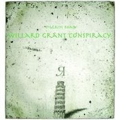Image of Willard Grant Conspiracy "Pilgrim Road"