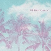 Image of Sirs/run,Walk! 7"