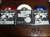 Image of Out Crowd/Written Off 7"