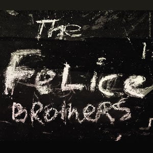 Image of The Felice Brothers "Felice Brothers" (Vinyl)