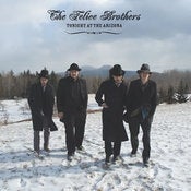 Image of Felice Brothers "Tonight at the Arizona"