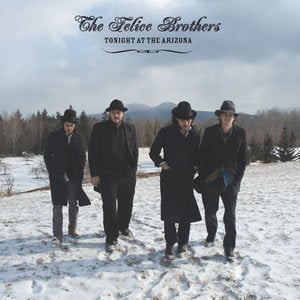 Image of Felice Brothers "Tonight at the Arizona"