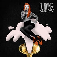 Image of Ali Milner - I Dare You