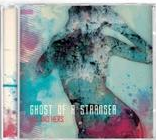 Image of Ghost of a Stranger - Hers and Yours