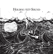 Image of Holding Onto Sound - The Tempest EP 7" (PREORDER)