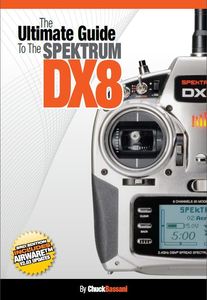 Image of The Ultimate Guide To The Spektrum DX8 - THIRD EDITION